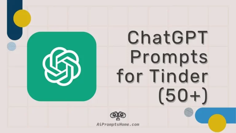 ChatGPT Prompts for Tinder