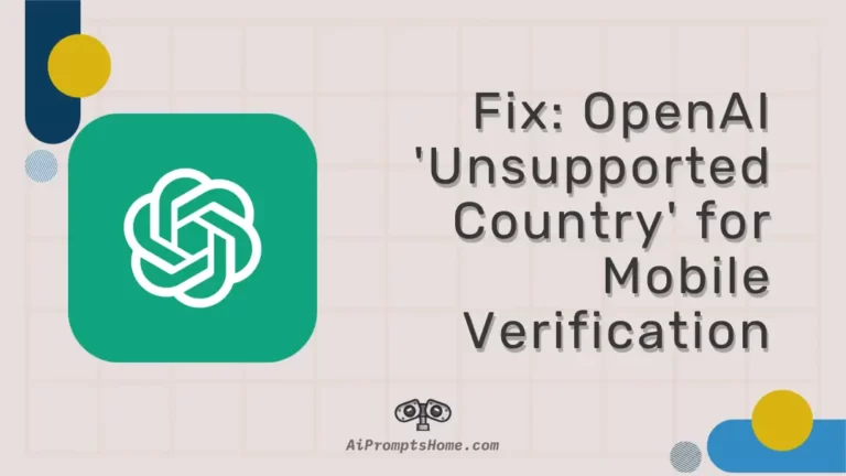 Fix OpenAI Unsupported Country for Mobile Verification