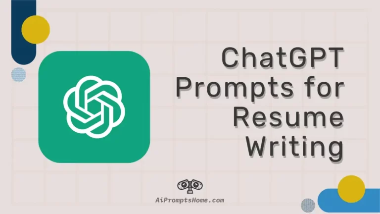 ChatGPT Prompts for Resume Writing & Improving